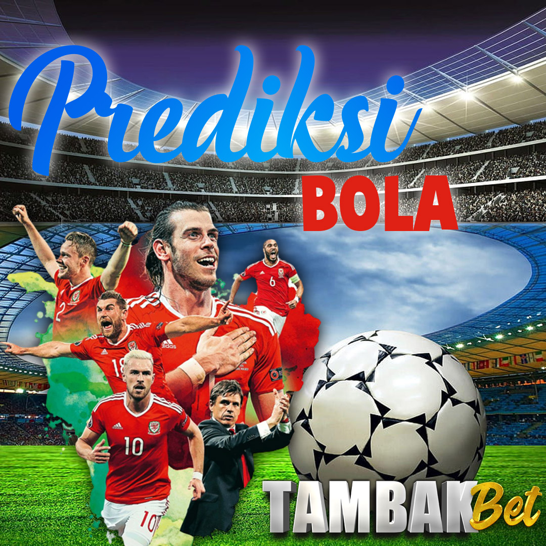 PREDIKSI BOLA TAMBAKBET ( 8 JUNI – 13 JUNI 2024)